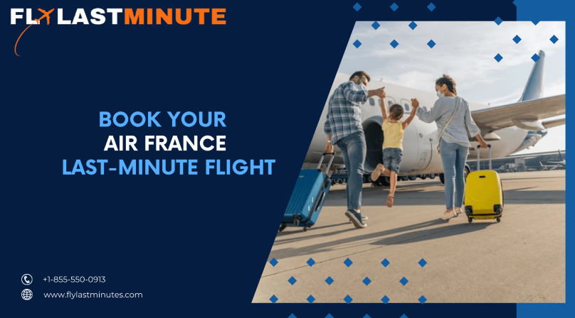Booking Air France Last-Minute Flight
